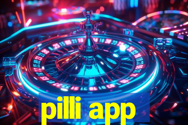 pilli app